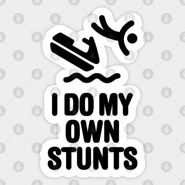 I do my own stunts jet ski personal watercraft PWC jetski Sticker by LaundryFactory